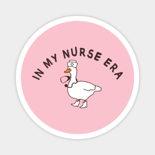 In my Nurse Era Magnet